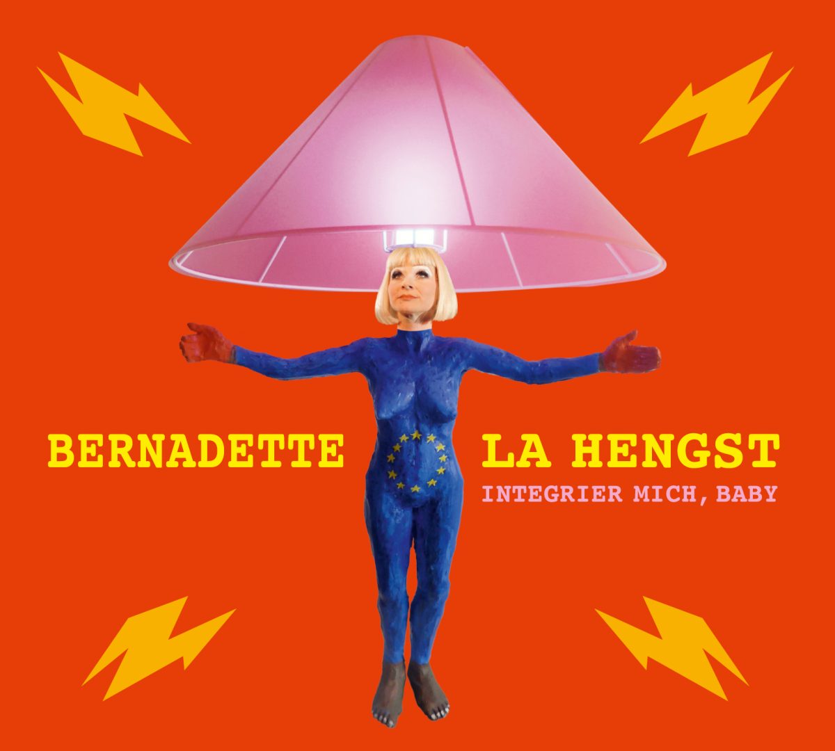 Bernadette La Hengst - Integrier mich, Baby